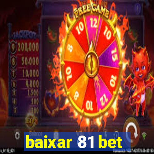 baixar 81 bet